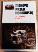 Justyna Olko - Meksyk przed konkwistą (stan idealny)