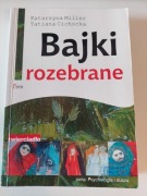 Bajki rozebrane Katarzyna Miller Tatiana Cichocka