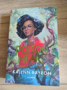 Kalynn Bayron This Poison Heart Zatrute Serce