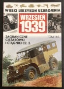 WLU Wielki Leksykon Uzbrojenia 1939 Zagraniczne ciężarówki i ciągniki cz.2