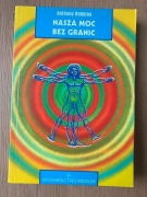 Anthony Robbins Nasza moc bez granic