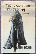Przeznaczenie Błazna …. Robin Hobb