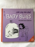 Fińska książka o wychowaniu dzieci: Jak się nie dać baby blues - poradnik