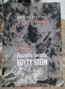 Filozofia światła Edyty Stein Anna Grzegorczyk