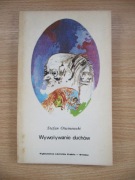 Wywoływanie duchów Stefan Otwinowski