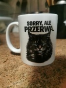 Kubek Sorry ale przerwa z maine coon
