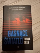 Hanna Greń Gasnące światło