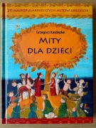 Mity dla dzieci. Grzegorz Kasdepke