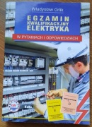 Egzamin kwalifikacyjny elektryka w pytaniach i odpowiedziach. 2023 Orlik