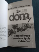 Dom i Ty. Szczęśliwsze i prostsze życie z dziećmi.