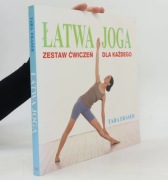 Łatwa joga Zestaw ćwiczeń dla każdego - Tara Fraser