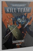 Warhammer 40k Kill Team Shadowhunt Dossier