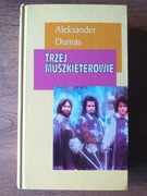 Trzej muszkieterowie- A. Dumas , tom I-VI