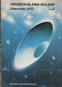 "Obecność UFO" Zbigniew Blania-Bolnar 