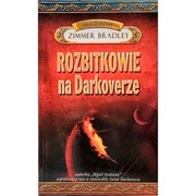 Marion Zimmer Bradley Rozbitkowie na Darkoverze