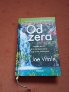 Od zera Osiąganie niemożliwego z Hooponopono Joe Vitale