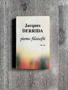 Pismo Filozofii - Jacques Derrida