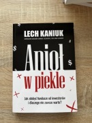 Anioł w piekle - Lech Kaniuk | Biznes Startupy Inwestycje