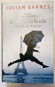Coś do oclenia Anglik we Francji Julian Barnes książka