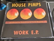 House Pimps - Work E.P. (Maxi CD)