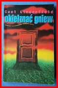 GAEL LINDENFIELD - OKIEŁZNAĆ GNIEW