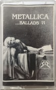Metallica ...Ballads ?! MC Sis