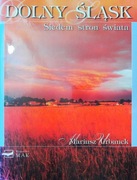 DOLNY ŚLĄSK SIEDEM STRON ŚWIATA MARIUSZ URBANEK