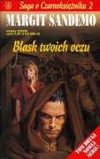 Saga o Czarnoksiężniku 2 Blask twoich oczu Margit Sandemo