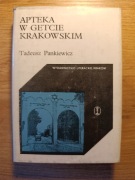 Apteka w getcie krakowskim Tadeusz Pankiewicz