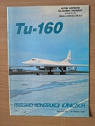 Tu 160 Przeglad Konstrukcji Lotniczych [K02104]