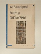 "Kondycja ponowoczesna" Jean-Francois Lyotard