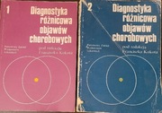 Diagnostyka różnicowa objawów chorobowych F. Kokot