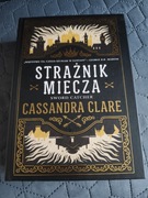 Cassandra Clare - Strażnik Miecza