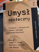 Umysł społeczny. Poznawcze i motywacyjne aspekty zachowań interpersonalnych