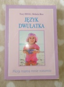 Język dwulatka. Moja mama mnie rozumie