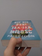 Paige Toon - Nic nie rani tak jak miłość (BDB)
