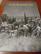 Anna Reid Pogranicze Podróż przez historię Ukrainy 988-2015