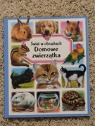 Świat w obrazkach. Domowe zwierzątka