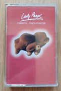 LADY PANK: Nasza reputacja kaseta 2000 pierwsze wydanie ZIC ZAC