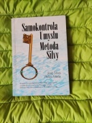 Samokontrola umysłu metodą Silvy Jose Silva
