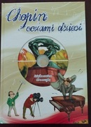 Chopin oczami dzieci książka z płytą CD 