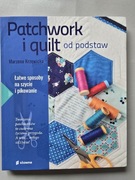 Marzena Krzewicka Patchwork i quilt od podstaw
