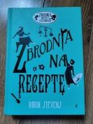 Zbrodnia na receptę Robin Stevens