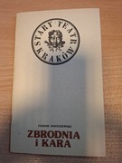 Program Teatr Stary Dostojewski Zbrodnia i kara reż. Wajda Radziwiłłowicz 