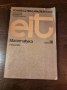 Matematyka cz. III podręczniki akademickie elektronika, informatyka, tel.