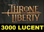 THRONE AND LIBERTY 3K LUCENT LUCENTY WALUTA KAŻDY SERWER EU CENTRAL
