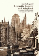 Rzymskie Kameny nad Bałtykiem 