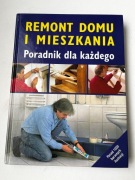 Remont domu i mieszkania - Poradnik dla każdego, stan bardzo dobry