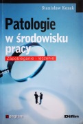 S. Kozak, Patologie w środowisku pracy