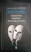 Anatomia ludzkiej destrukcyjności, Erich Fromm 